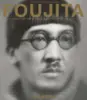 Foujita : catalogue raisonné vol. 3
